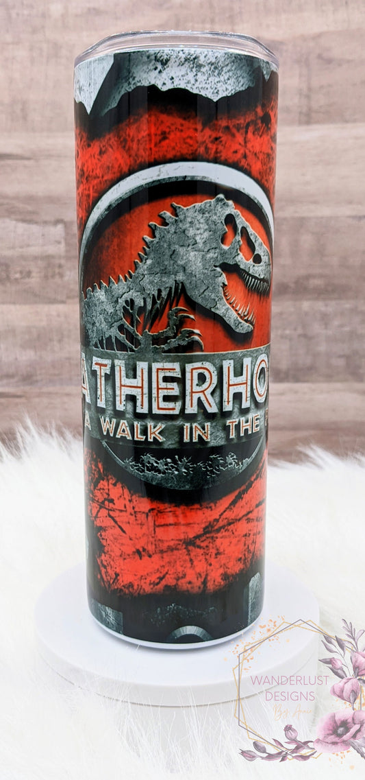 Fatherhood is a Walk in the Park Dad Dinosaur Jurassic Sublimation 20 Oz Skinny Tumbler - Insulated Stainless T-Rex