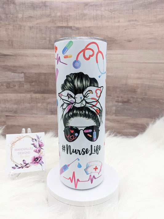 Nurse Life RN LPN Messy Bun 20 Oz Sublimated Skinny Tumbler - Insulated Stainless