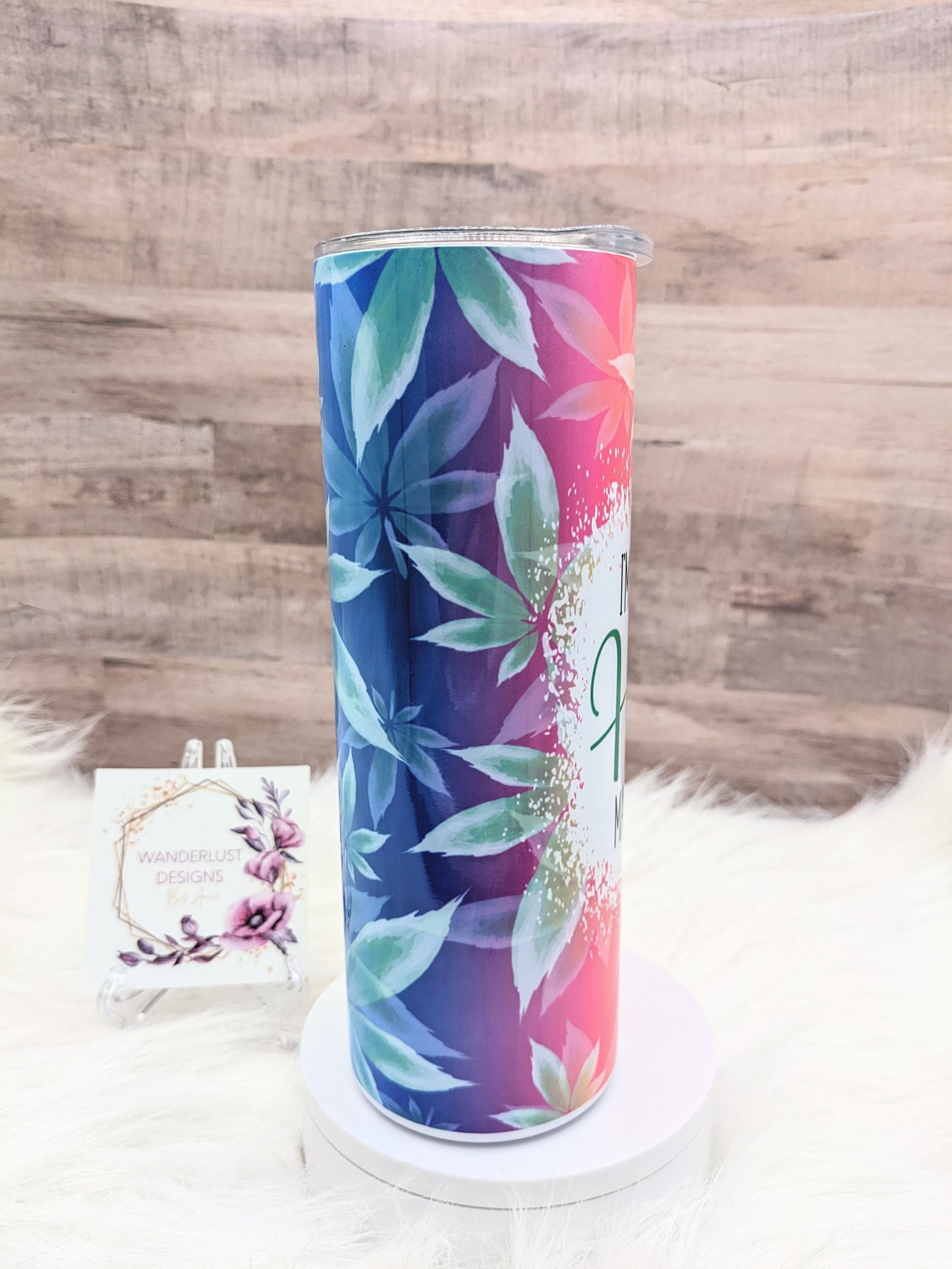 I'm a Little High Maintenance MJ 20 Oz Sublimated Skinny Tumbler - Insulated Stainless