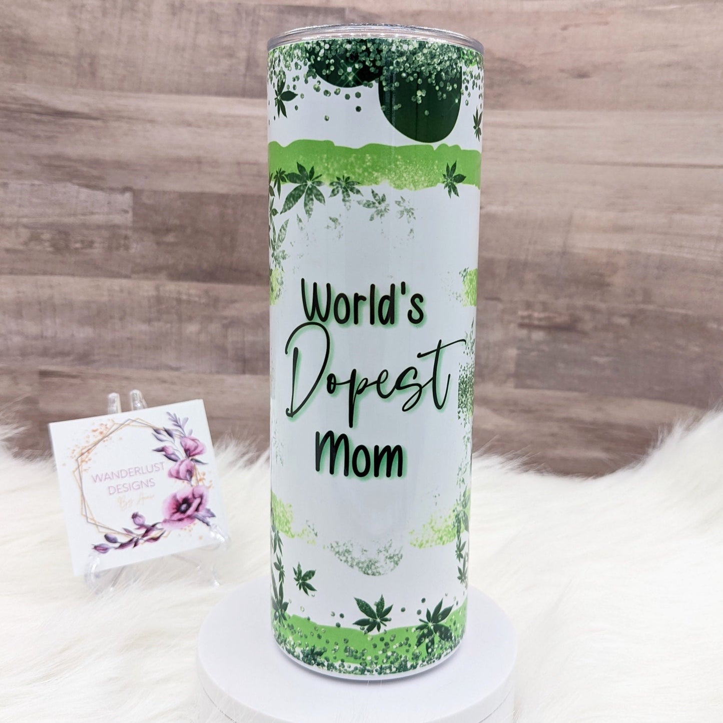 World's Dopest Mom 420 MJ Pot 20 Oz Sublimated Skinny Tumbler - Insulated Stainless