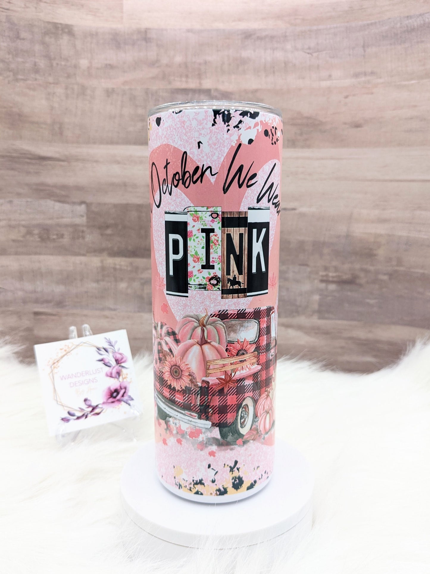 Breast Cancer Awareness October We Wear Pink Truck 20 Oz Sublimated Skinny Tumbler - Insulated Stainless