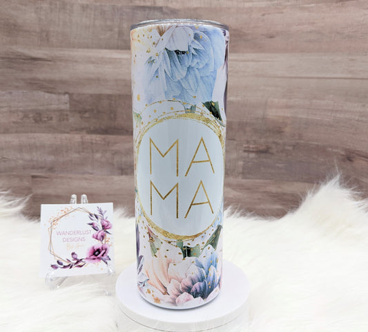 Mama Blue, Pink and Purple Watercolor Floral Tumbler 20 Oz Sublimated Skinny Tumbler - Insulated Stainless